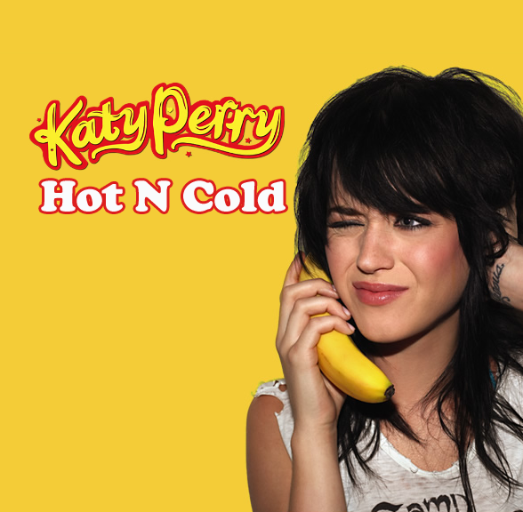 katy perry hot. Katy Perry - Hot N Cold