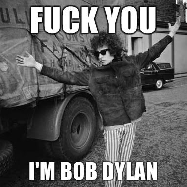 Fuck-You-Im-Bob-Dylan.jpg